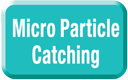 Micro Particle Catching Filter(Optional Part)